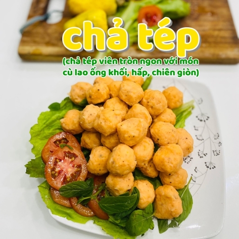 Tham khảo ngay địa chỉ chuyên cung cấp chả tép ngon số lượng sỉ thơm ngon